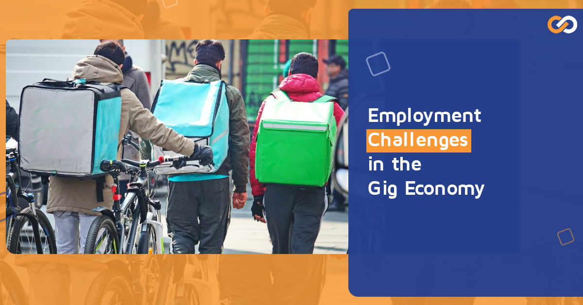 Employment Challenges in the Gig Economy