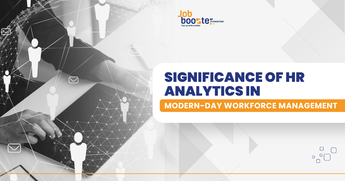 Significance of HR Analytics in Modern-Day Workforce Management