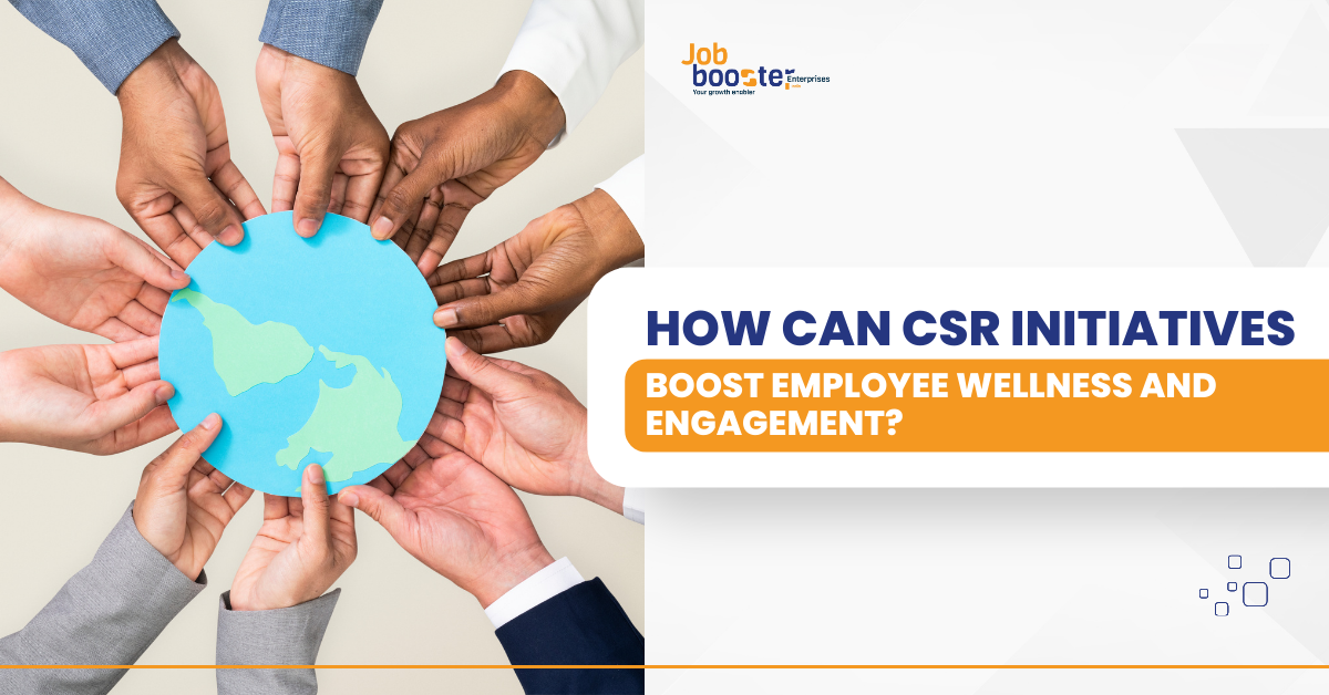 How can CSR Initiatives Boost Employee Wellness and Engagement