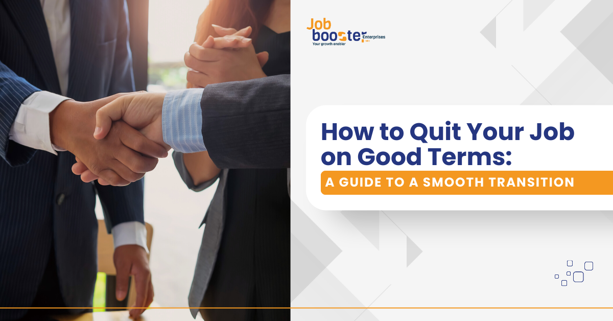 How to Quit Your Job on Good Terms: A Guide to a Smooth Transition