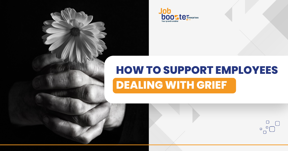 How_to_Support_Employees_Dealing_with_Grief_JobBooster_India_JBI49133.png