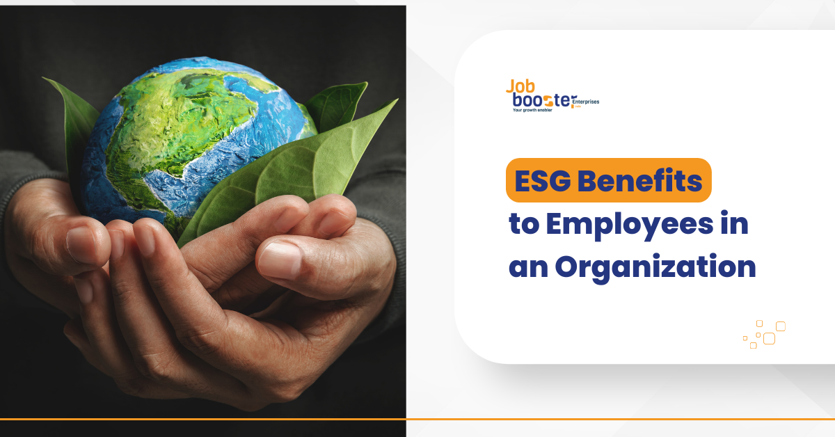 ESG Benefits to Employees within an Organization