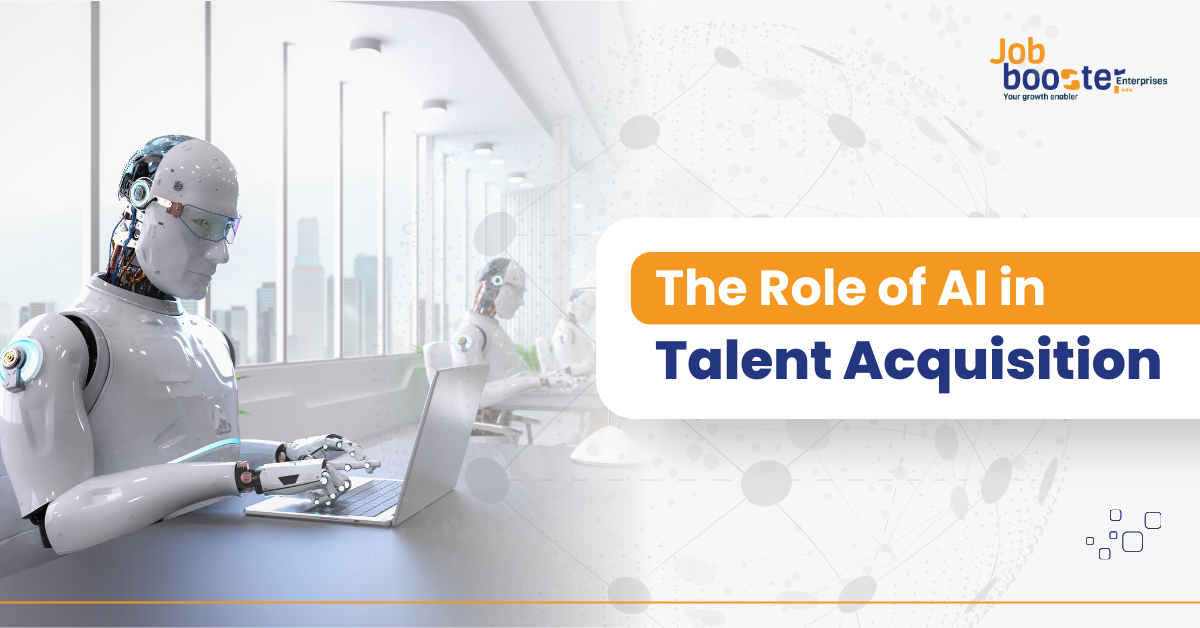 The Role of AI in Talent Acquisition