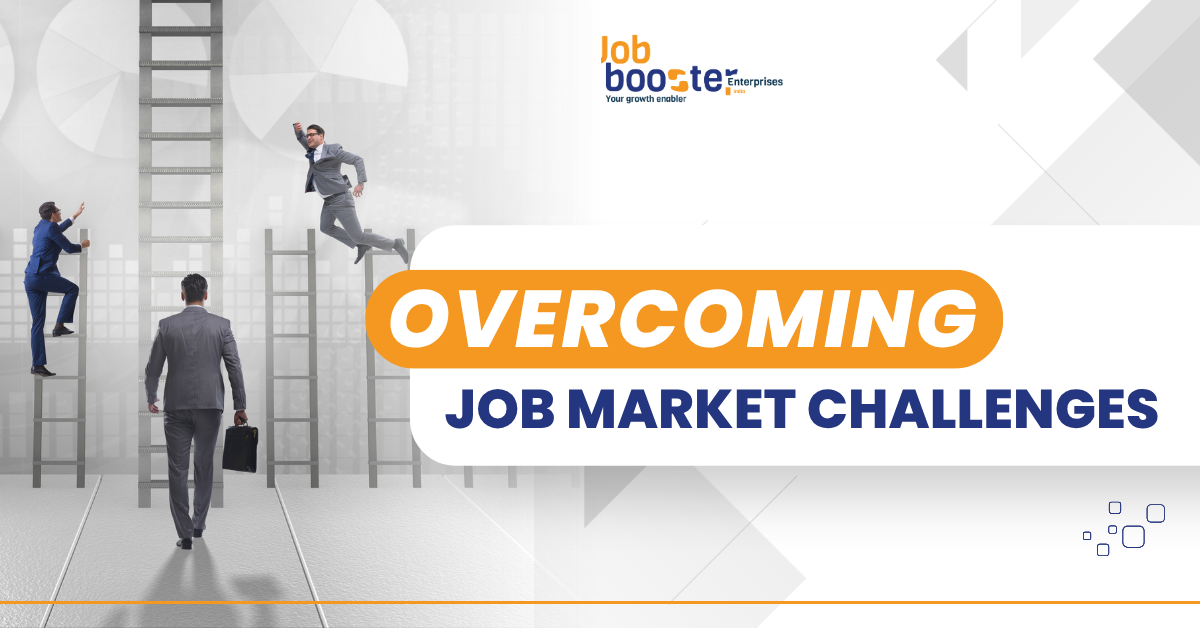 Overcoming_Job_Market_Challenges_Job_Booster_India_JBI48203.png