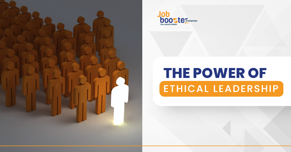 The Power of Ethical Leadership