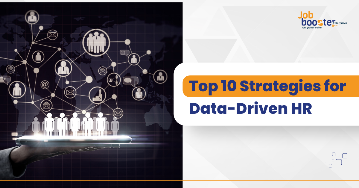 Top 10 Tried and Tested Strategies for Data-Driven HR