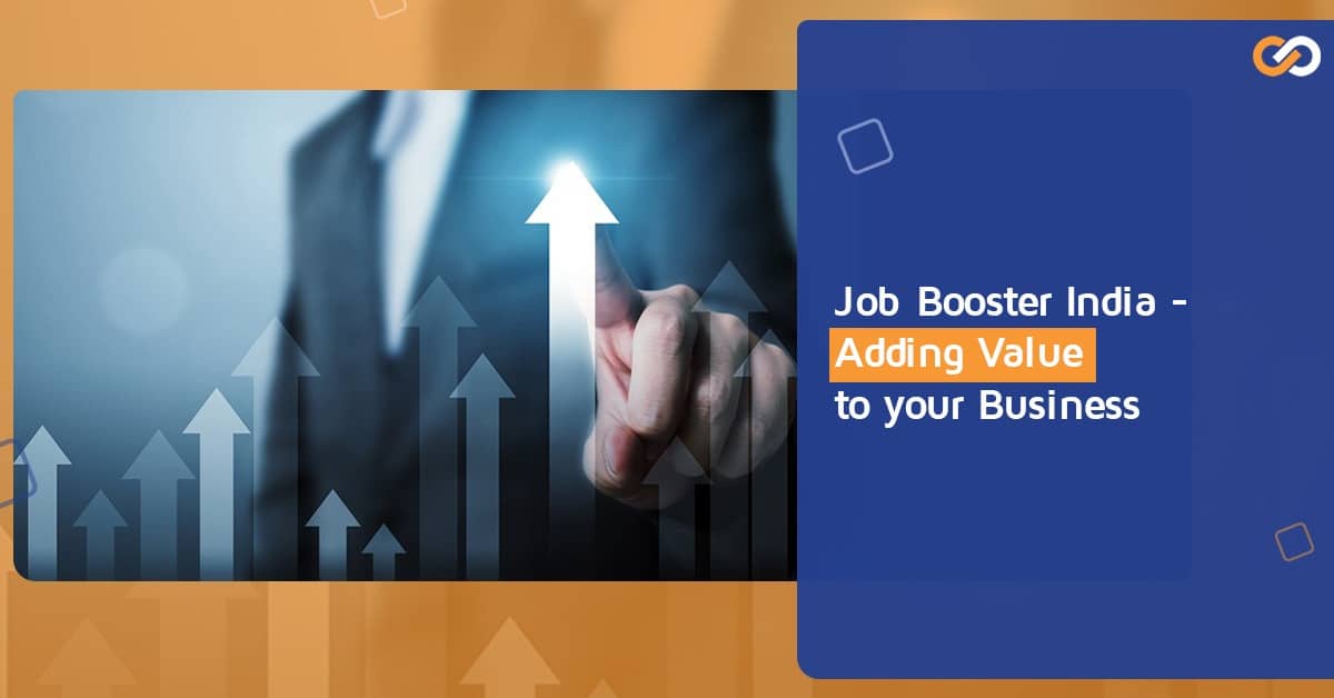Job Booster India - Adding Value to Your Business